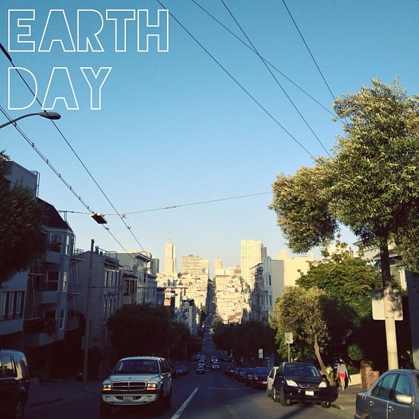 How did you spend Earth Day?