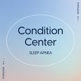 Condition Center: Sleep Apnea