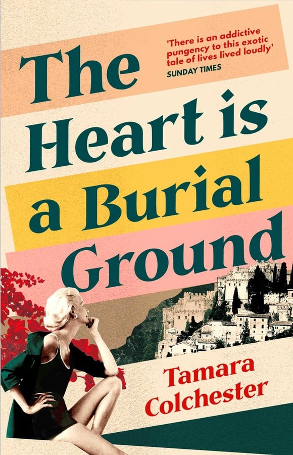 The Heart is a Burial Ground by Tamara Colchester