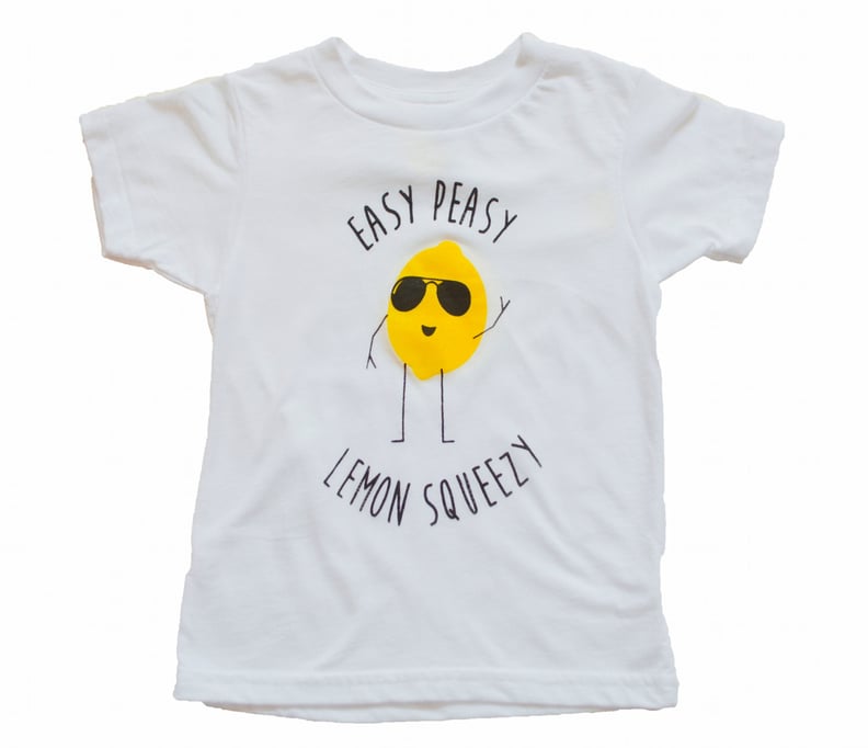 Easy Peasy Lemon Squeezy T-Shirt