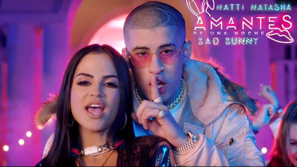 "Amantes de Una Noche" by Natti Natasha and Bad Bunny