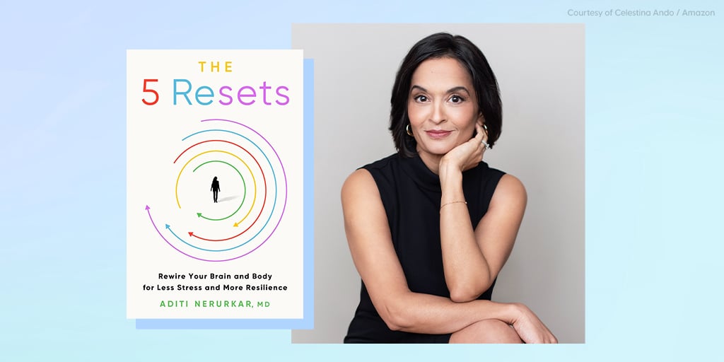 Dr. Aditi Nerurkar on The 5 Resets and Managing Stress - Vimarsana News
