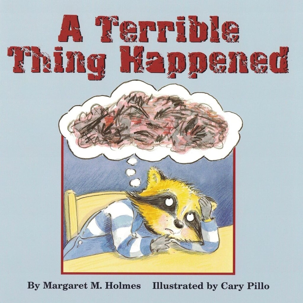 A Terrible Thing Happened