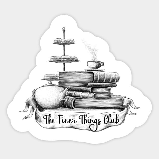 The Finer Things Club Sticker