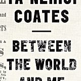 在世界與我之間 by Ta-Nehisi Coates