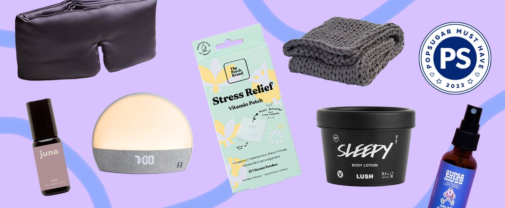 35 Must Haves For Managing Stress, Straight From Our Editors