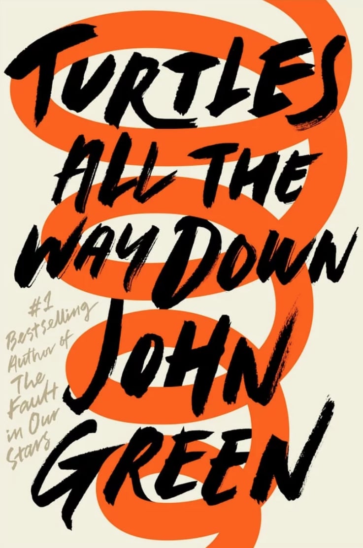 Turtles All the Way Down by John Green