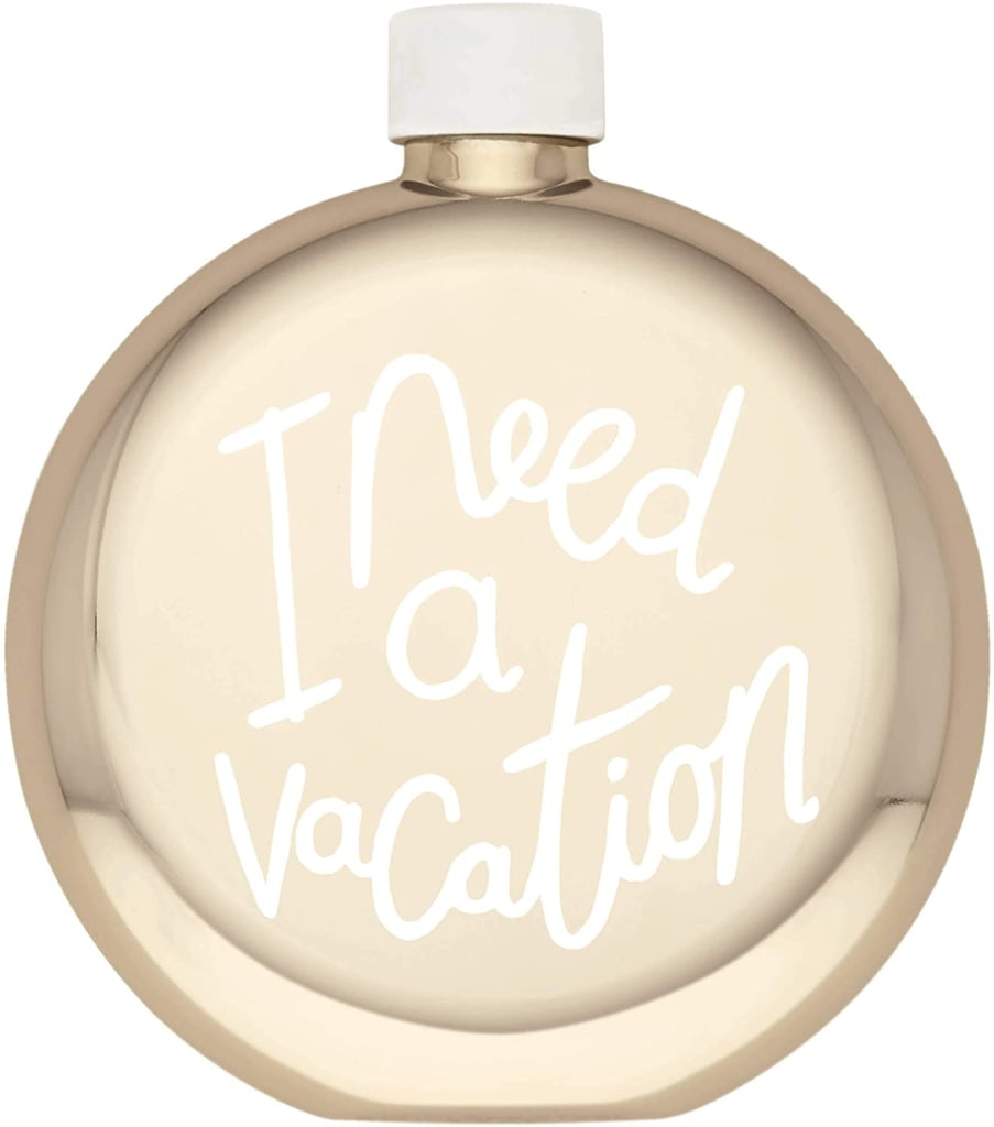 All That Glistens I Need a Vacation Flask