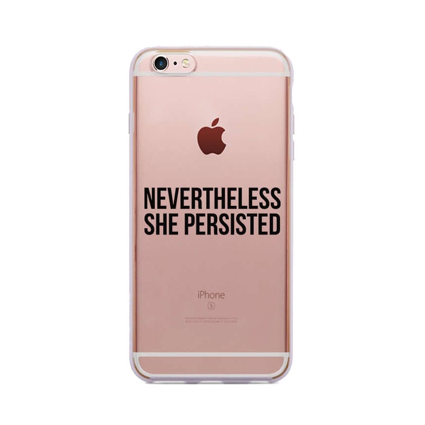 "Nevertheless She Persisted" Case ($15)