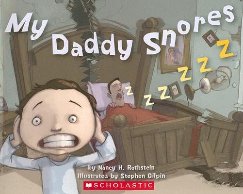 My Daddy Snores