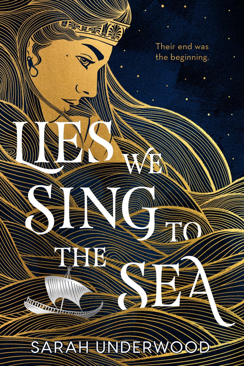 "Lies We Sing to the Sea" by Sarah Underwood