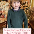 This Video of a Kid Looking For His Elf on the Shelf Set to "How Bizarre" Is Holiday Parenting Gold