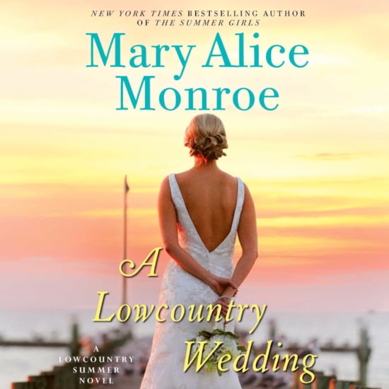 A Lowcountry Wedding by Mary Alice Monroe