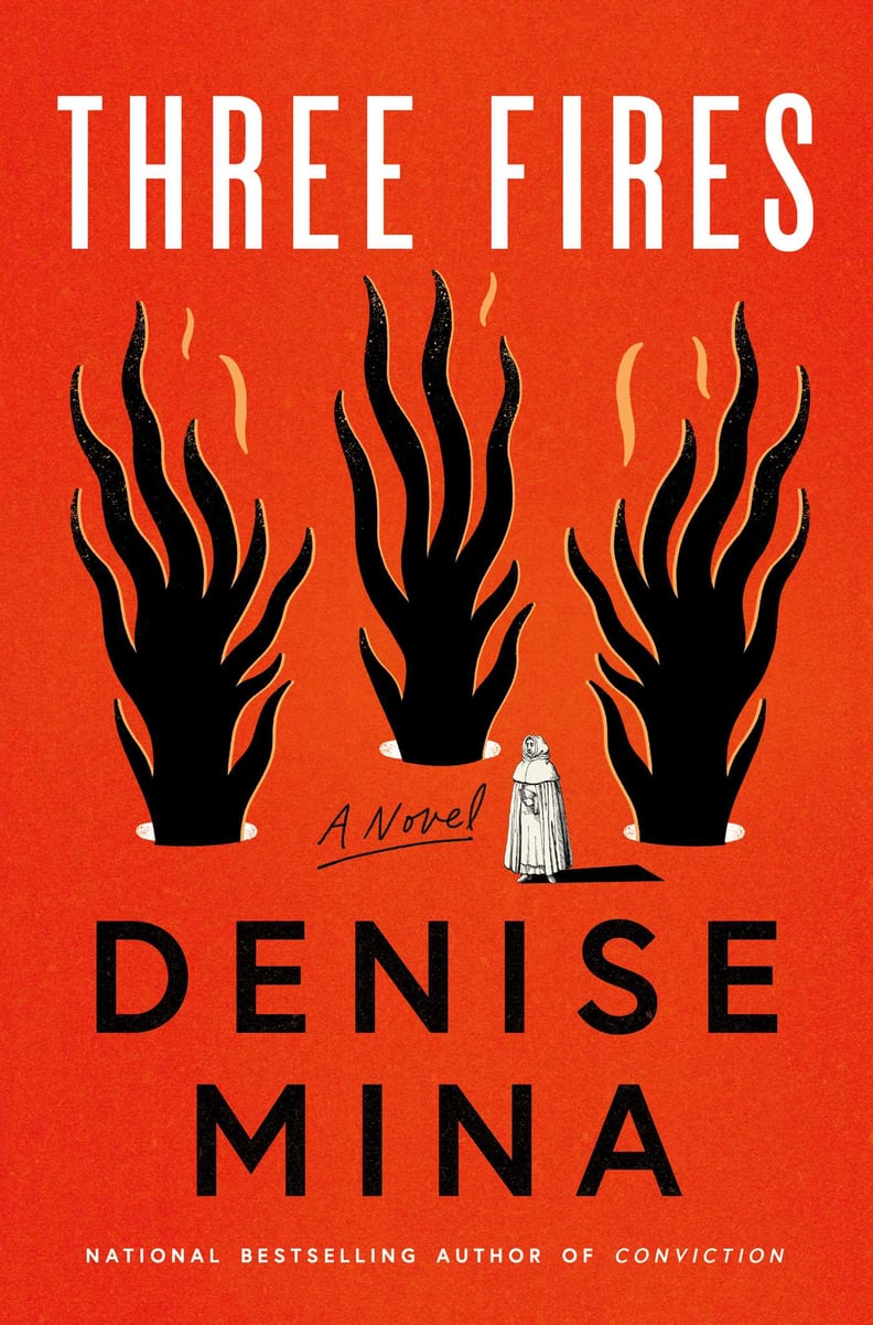 "Three Fires" by Denise Mina