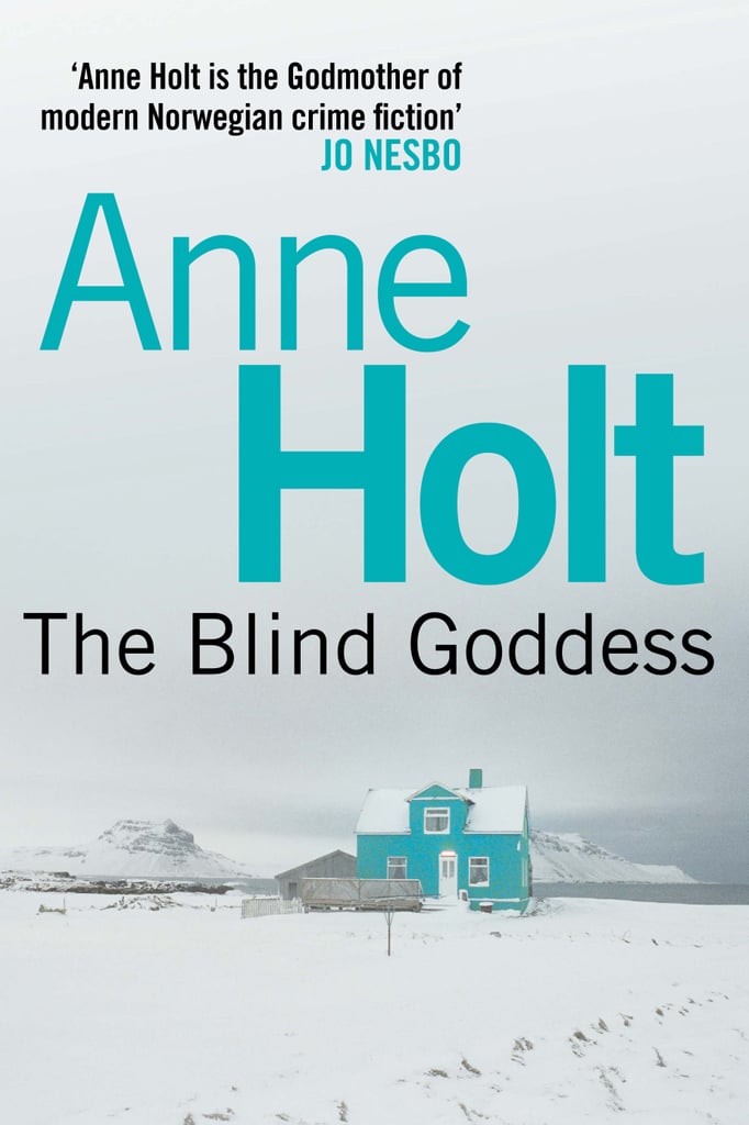 The Blind Goddess by Anne Holt Books to Read If You Like Nancy Drew