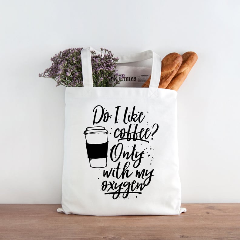 Gilmore Girls Coffee Quote Tote
