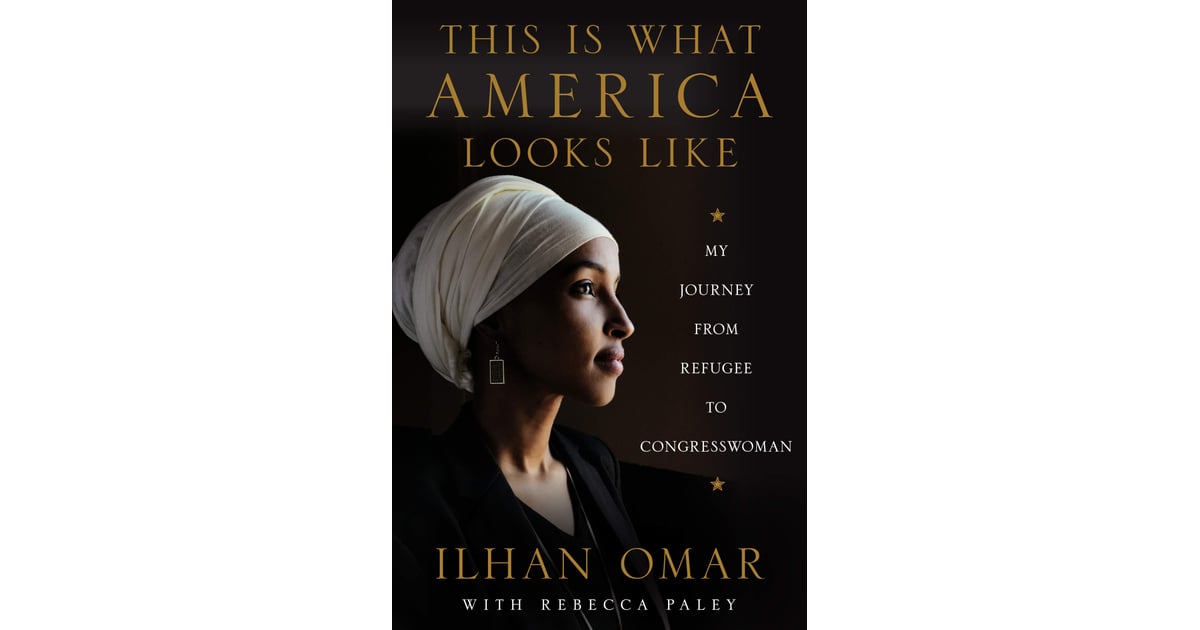 This Is What America Looks Like by Ilhan Omar The Best New Books