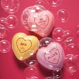 These Conversation Heart Bath Bombs Are So Much Better Than the Real Thing