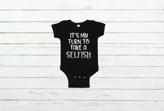 Schitt's Creek My Turn to Take a Selfish Shirt Baby Bodysuit