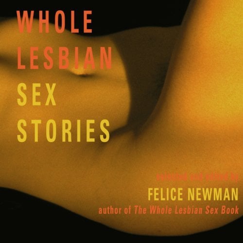 Whole Lesbian Sex Stories