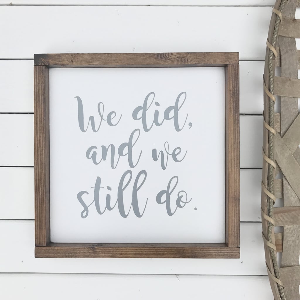 We Still Do Sign