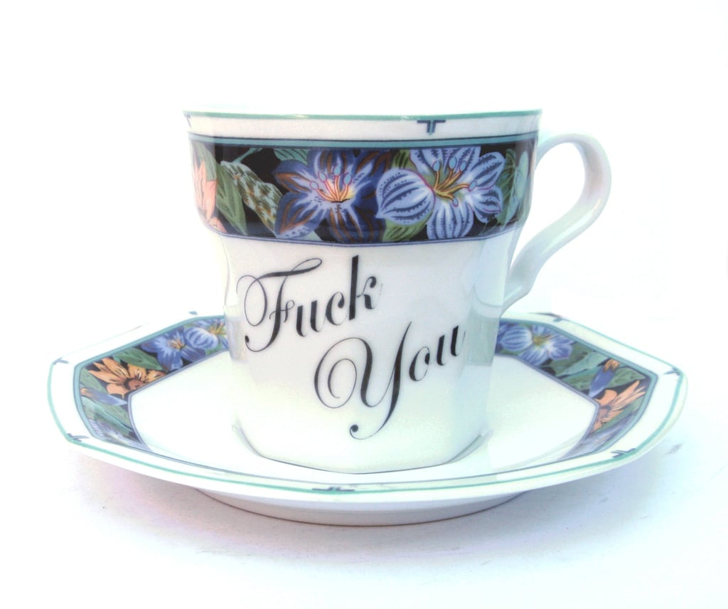 "F*ck You" Teacup CurseWord Teacups POPSUGAR Family Photo 8