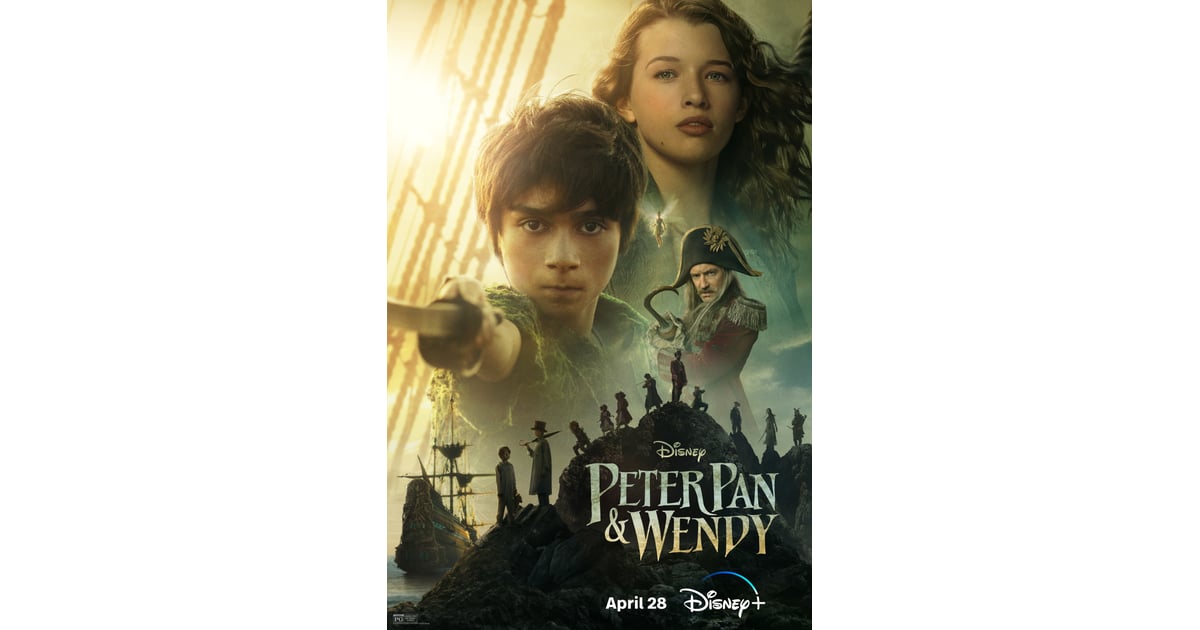 "Peter Pan & Wendy" Poster Peter Pan & Wendy Trailer, Cast, Release