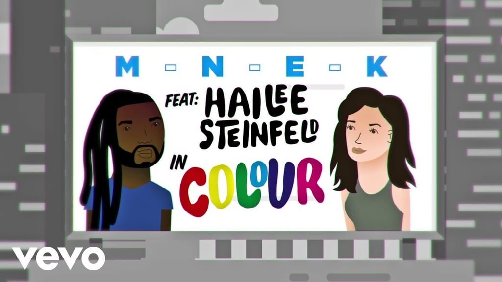 "Colour (feat. Hailee Steinfeld) " by MNEK
