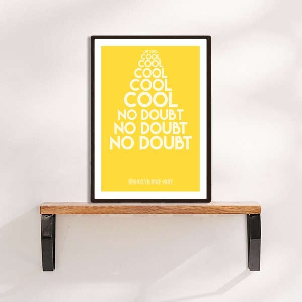 Cool Cool No Doubt Poster These 50 Gifts Will Make It A Toit Holiday Season For Any Brooklyn Nine Nine Fan Popsugar Entertainment Photo 36