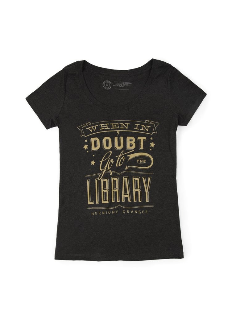 When in Doubt, Go to the Library T-Shirt