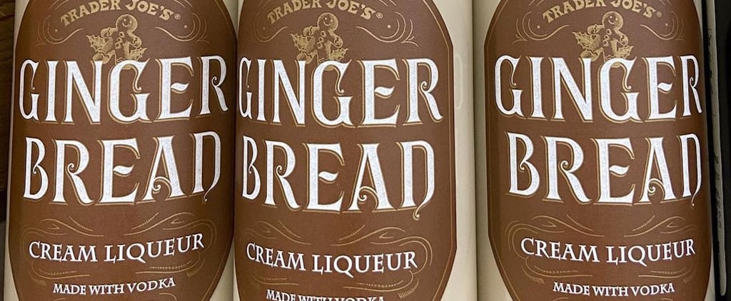 Trader Joe's Gingerbread Cream Liqueur Has 14.75% ABV