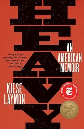 "Heavy" by Kiese Laymon
