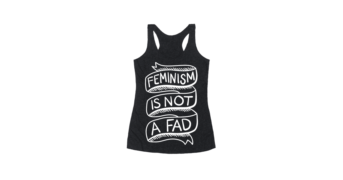 Feminist Is Not A Fad T Shirt 22 Originally 29 Feminist T 3725