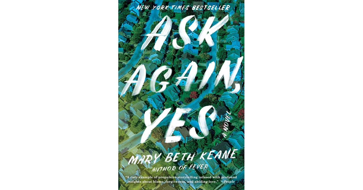 Ask Again Yes By Mary Beth Keane Amazon S List Of The Best Books Of The Year 2019 Popsugar