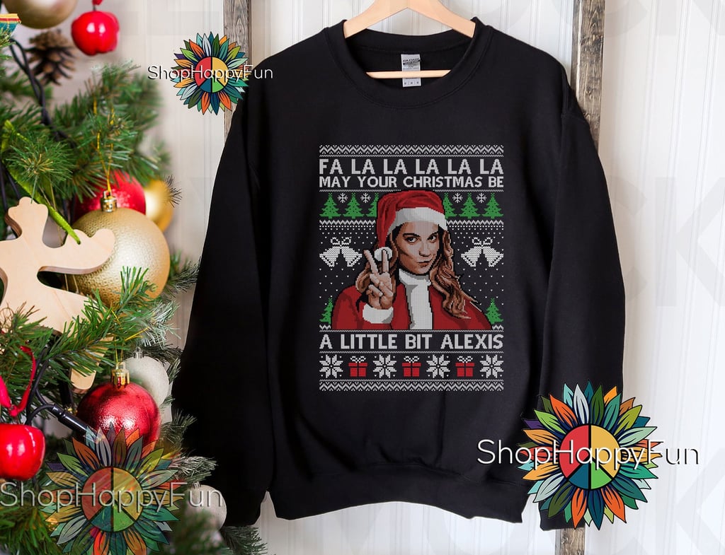 May Your Christmas Be a Little Bit Alexis Sweater
