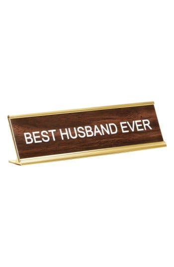 Best Husband Ever Desk Sign
