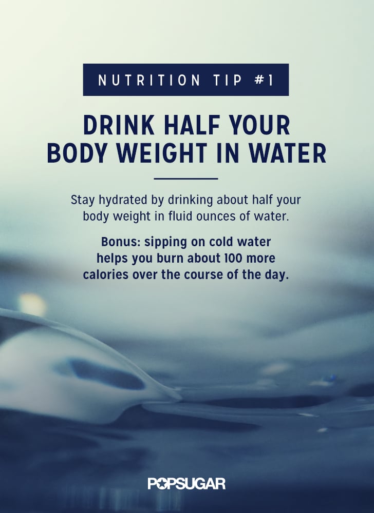 Best Nutrition Tips Popsugar Fitness