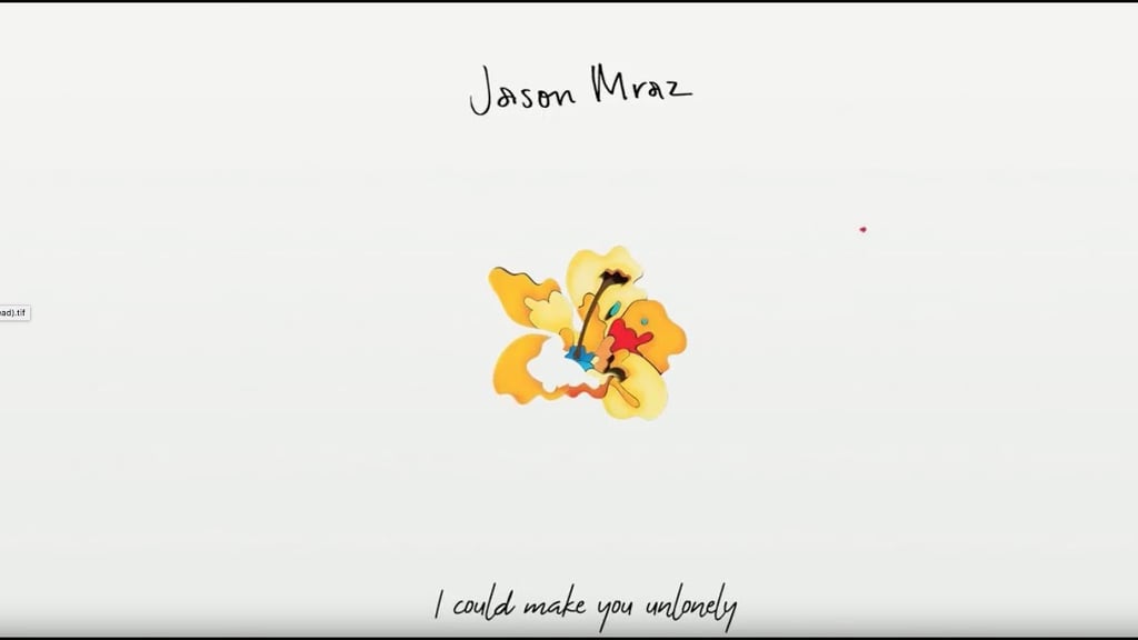 "Unlonely" by Jason Mraz