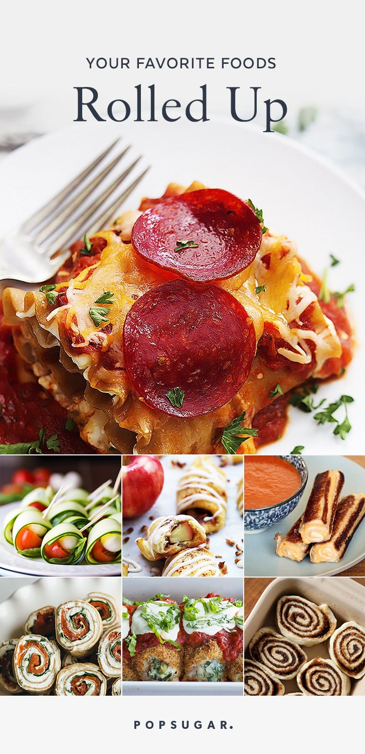 RollUp Recipes POPSUGAR Food