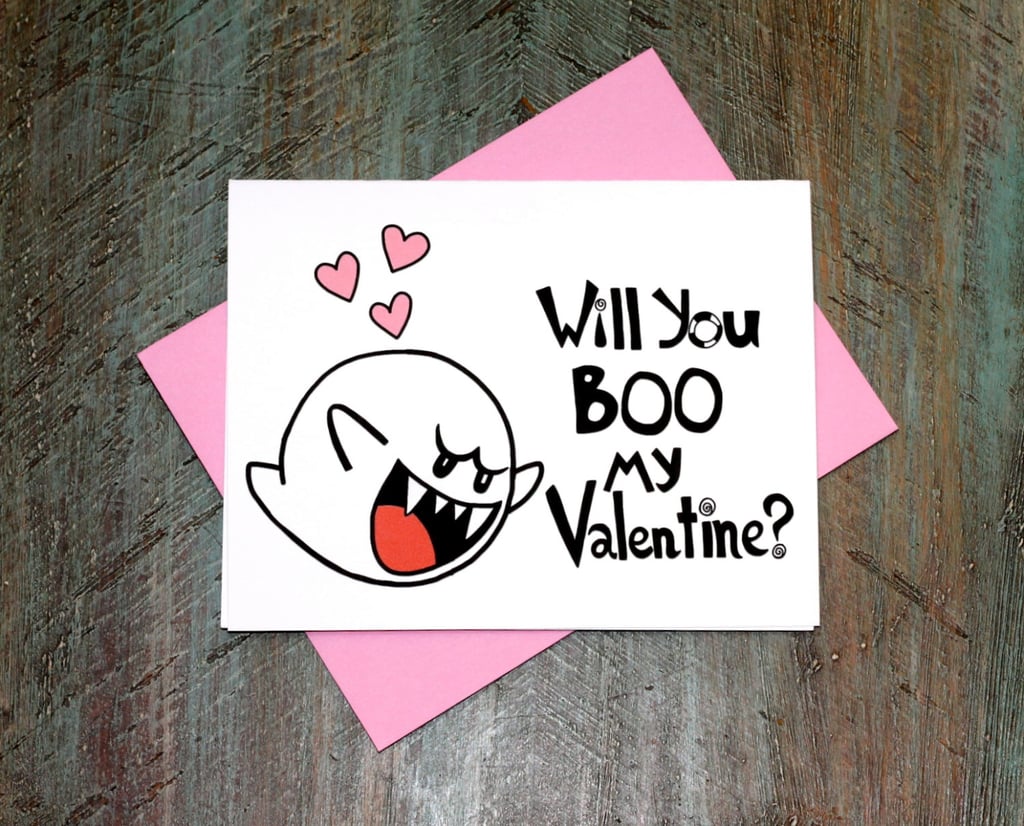 Super Mario fans, this will you boo my valentine card ($4) is just what you were looking for.