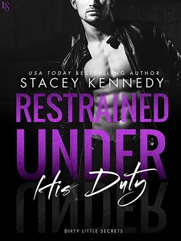 Restrained Under His Duty by Stacey Kennedy