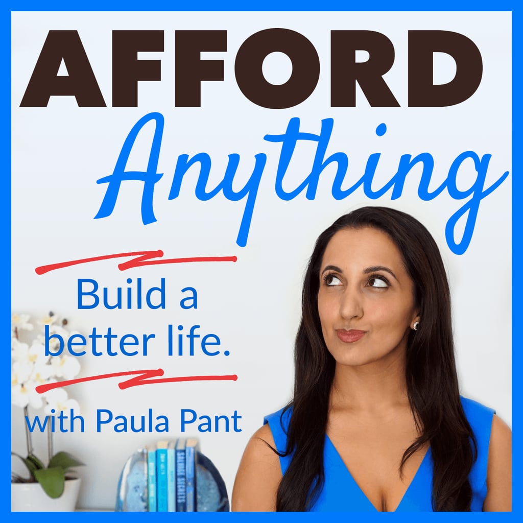 Best For Financial Independence: Afford Anything