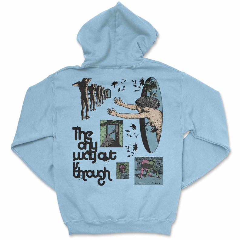 Awake Happy The Only Way Out Is Through Hoodie