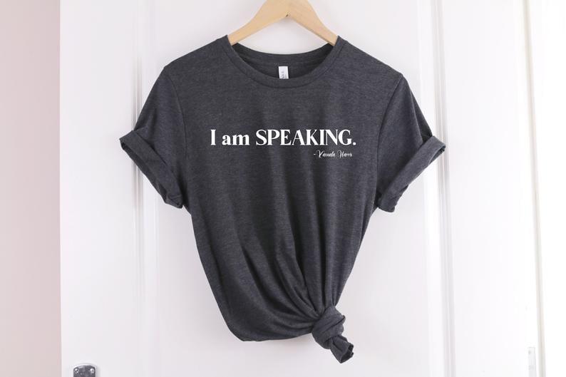 I am Speaking Shirt