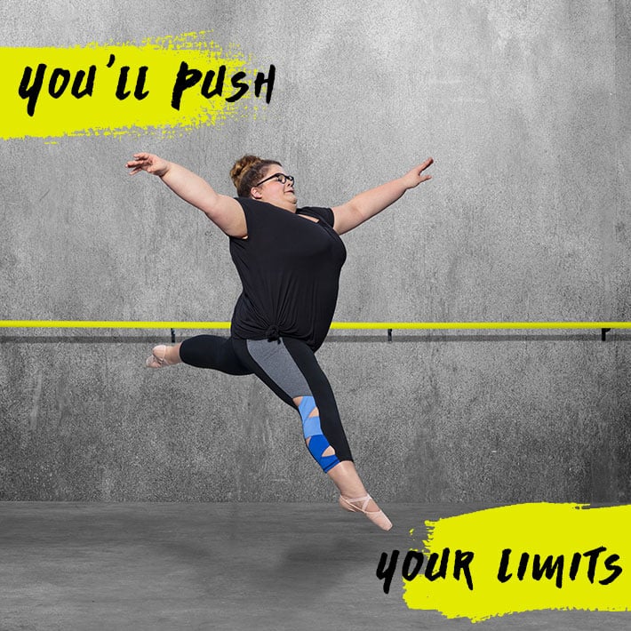 You will push your limits in dance class