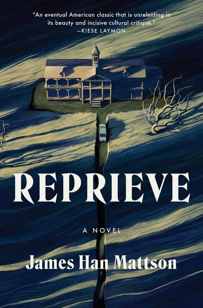 Reprieve by James Han Mattson