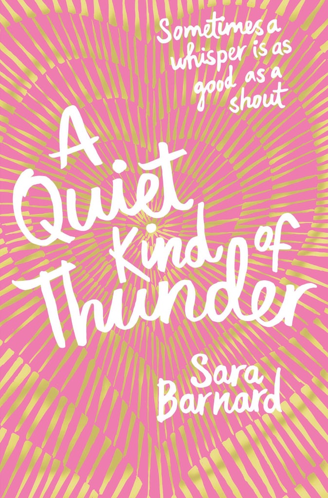 A Quiet Kind of Thunder by Sara Barnard