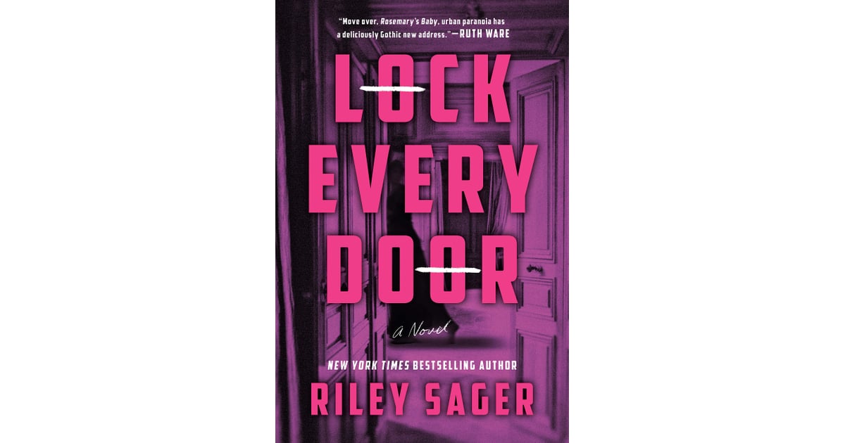 Lock Every Door by Riley Sager Best New Books to Read in July 2019