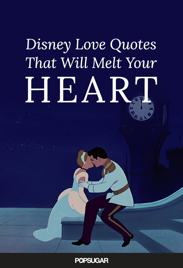 Most Amazing Disney Love Quotes Popsugar Middle East Love