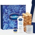 Vaseline Is Giving Away Free — Yes, Free — Body Care Packages to Save Your Winter Skin